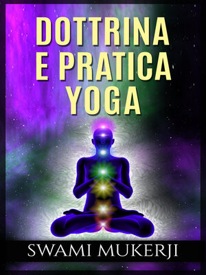 cover image of Dottrina e pratica yoga